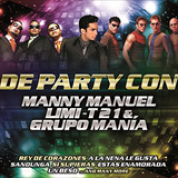 Album De Party Con Manny Manuel, Limi-T 21 & Grupo Mania