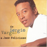 Album De Sergio Vargas A Jose Feliciano
