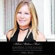 Album 2012 - What Matters Most- Barbra Streisand Sings the Lyrics of Alan and Marilyn Bergm (Disc 1)