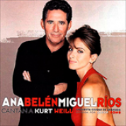 Album Ana Belén, Miguel Ríos: cantan a Kurt Weill