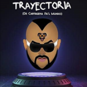 Album Trayectoria - De Cartagena Pa'l Mundo