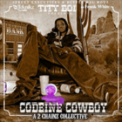 Album Codeine Cowboy (A 2 Chainz Collective)