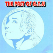 Album The Past Of A.Y.U.