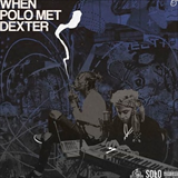 Album When Polo Met Dext