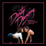 Album Dirty Dancing (20th Anniversary Edition)