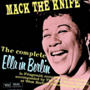 Album The Complete Ella In Berlin Mack The Knife
