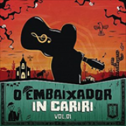 Album O Embaixador in Cariri - Vol. 1