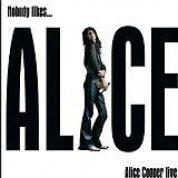 Album Nobody Likes... Alice Cooper Live