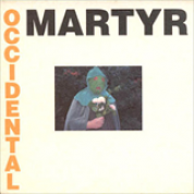 Album Occidental Martyr