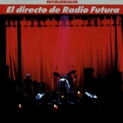 Album El Directo De Radio Futura - Escueladecalor