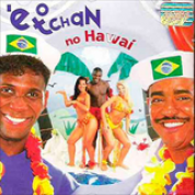 Album É O Tchan No Hawaí