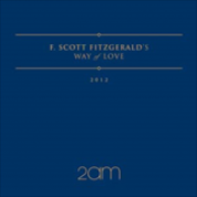 Album F.Scott Fitzgerald?s Way Of Love