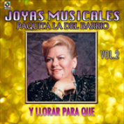 Album Joyas Musicales Vol. 2 (Y Llorar para Que)