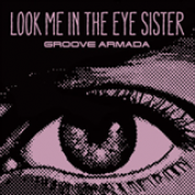 Album Look Me In The Eye Sister