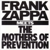 Album Frank Zappa Meets The Mothers Of Prevention