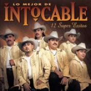 Album Lo Mejor De Intocable 12 Súper Exitos
