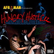 Album The Hungry Hustlerz: Starvation Is Motivation