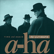 Album Time And Again: The Ultimate a-ha