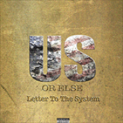 Album Us Or Else Letter To The System