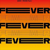 Album ZERO: FEVER Part.1