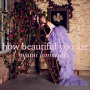Album How Beautiful You Are