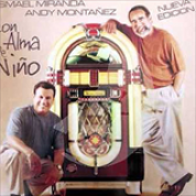 Album Con Alma de Niño (Con Ismael Miranda)
