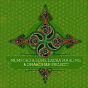 Album Dharohar Project, Laura Marling and Mumford & Sons