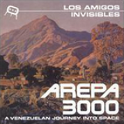 Album Arepa 3000: A Venezuelan Journey Into Space