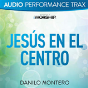 Album Jesús En E Centro (Audio Performance Trax)