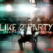 Album I Like 2 Party