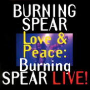 Album Love and Peace Burning Live