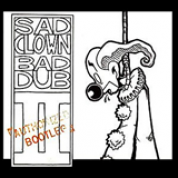 Album Sad Clown Bad Dub 2