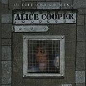 Album The Life And Crimes Of Alice Cooper