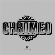 Album Chromeo Presents Un Joli Mix Pour Toi