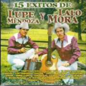 Album 15 Éxitos De Lalo Mora Y Lupe Mendoza