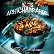 Album Nos Achicharraron