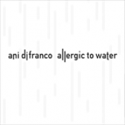 Album Allergic to Water