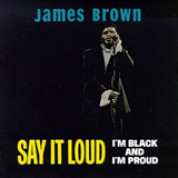 Album Say It Loud Im Black and Im Proud