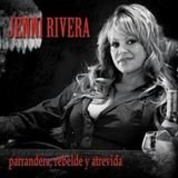 Album Parrandera, Rebelde y Atrevida de Jenni Rivera