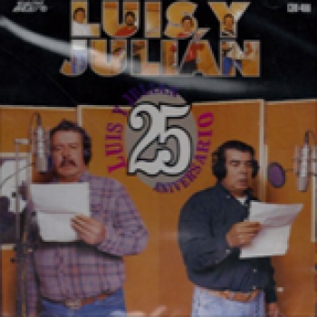 Album 25 Aniversario de Luis y Julián