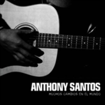 Album Muchos Cambios En El Mundo de Antony Santos