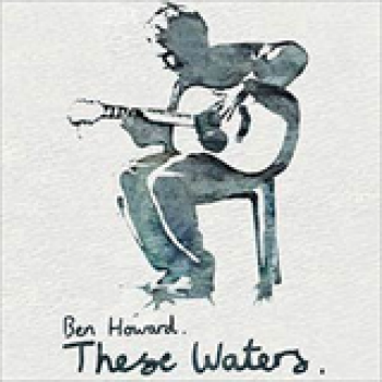 Album These Waters de Ben Howard