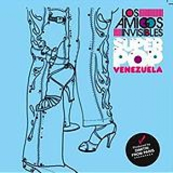 Album Super Pop Venezuela de Los Amigos Invisibles