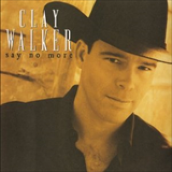 Album Say No More de Clay Walker