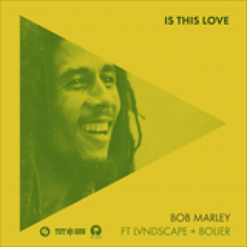 Album Is This Love (Remix) de Bob Marley & The Wailers