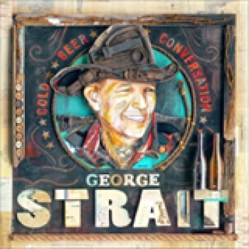 Album Cold Beer Conversation de George Strait