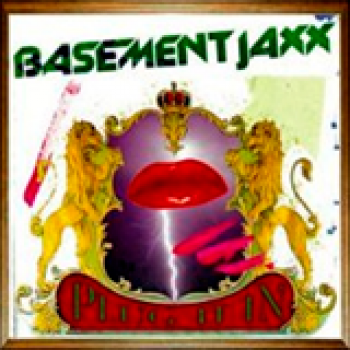 Album Plug It In de Basement Jaxx