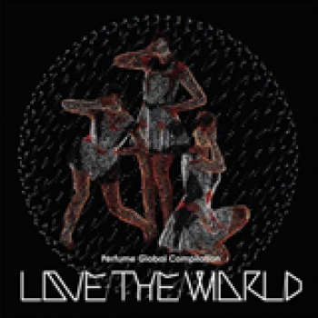 Album Love the World de Perfume