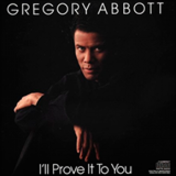 Album I'll Prove It To You de Gregory Abbott