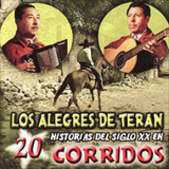 Album Historias Del Siglo XX En Corridos de Los Alegres De Teran